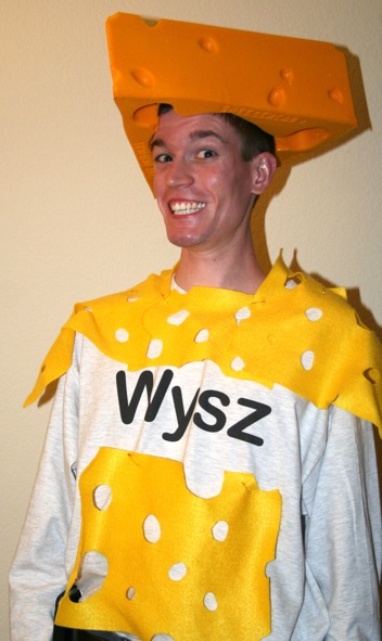 Wysz wearing cheese