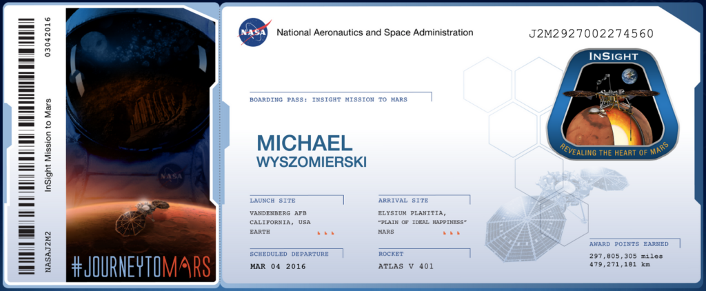 Insight boarding pass. Launch site: Vandenberg AFB, California, USA, Earth. Arrival site: Elysium Planitia, Mars